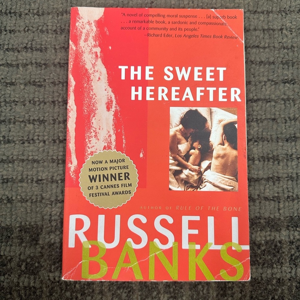 The Sweet Hereafter by Russell Banks